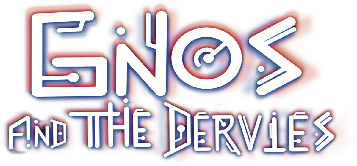 Gnos and The Dervies